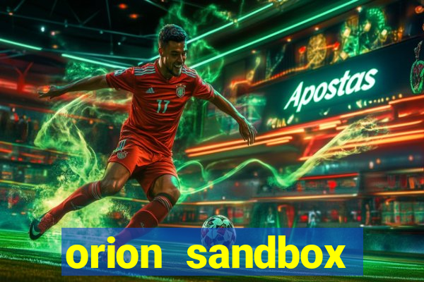 orion sandbox enhanced jogos 360